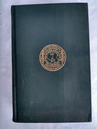 Annual Report Of The Smithsonian Institution 1927.  Vintage Book,  Historical