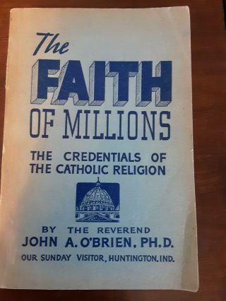 Vintage Faith Of Millions By John A.  O 