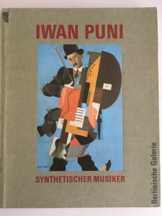 Iwan Puni Synthetischer Musiker Russian Avant Garde Cubo - Futurist Art /german