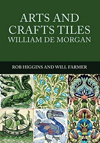 Arts And Crafts Tiles: William De Morgan (arts & Crafts Tiles) By Farmer,  Will