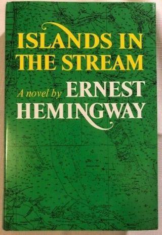 Islands In The Stream By Ernest Hemingway; 1970; Book Club Edition