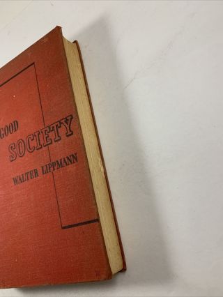 Rare The Good Society By Walter Lippmann Hardcover 1946 Liberalism 3