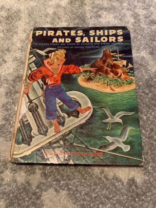 “pirates,  Ships And Sailors” A Giant Golden Book
