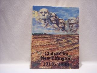 1913 1988 75 Years Jubilee Book Claire City Effington Sd Roberts County