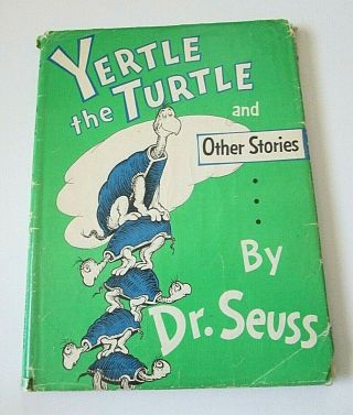 Vintage 1958 Dr.  Suess Yertle The Turtle And Other Stories Hardcover Dust Jacket