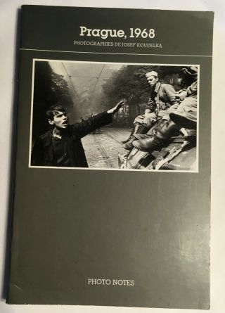 Josef Koudelka - Prague,  1968 Photo Notes,  French Edition