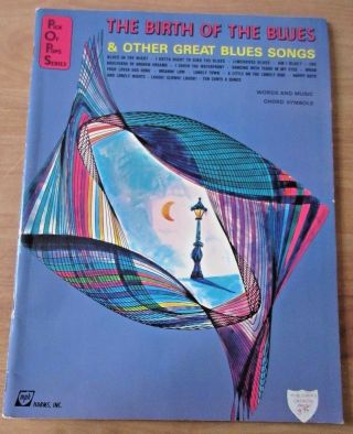 1967 Birth Of The Blues Vintage Music Song Book Words And Music Chords