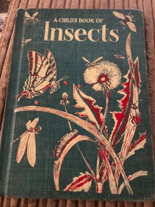 Vintage Child’s Book: A Child’s Book Of Insects 1952 By Sy Barlowe