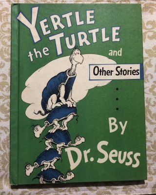 1958 Dr Seuss Yertle The Turtle And Other Stories Book Club Edition Vintage Rare