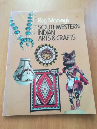 Ray Monleys Southwestern Indian Arts & Crafts / 1975