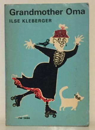 Grandmother Oma By Ilse Kleberger 1 (964/1966) Vintage Book - Rare