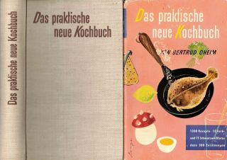 Gertrud Oheim,  Das Praktische Neue Kochbuch,  Kochrezepte Von Unsa Omma,  1962