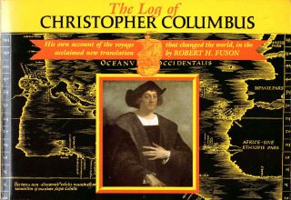 Robert H Fuson / The Log Of Christopher Columbus First Edition 1992