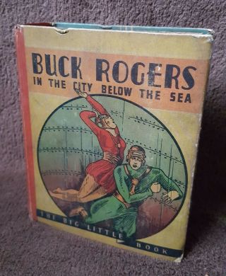 Buck Rogers In The City Below The Sea 1934 Blb Big Little Book
