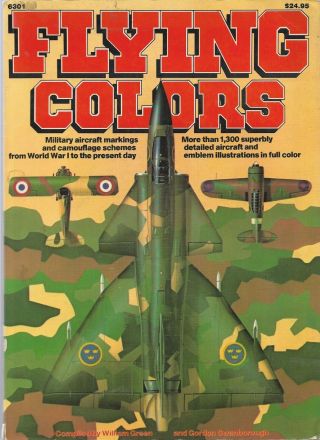 Flying Colors Military Aircraft Markings And Camouflage Schemes From World War I