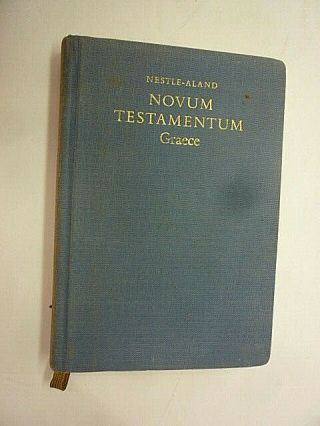 Greek Testament (novum Testamentum Graece) E.  Nestle,  Ed.  25th Edition,  Hb