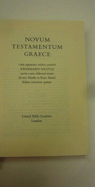 Greek TESTAMENT (Novum Testamentum Graece) E.  Nestle,  Ed.  25th Edition,  HB 3