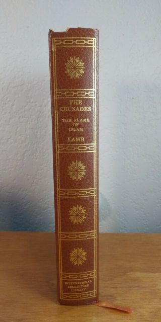 1931 The Crusades The Flame Of Islam By Harold Lamb International Collectors