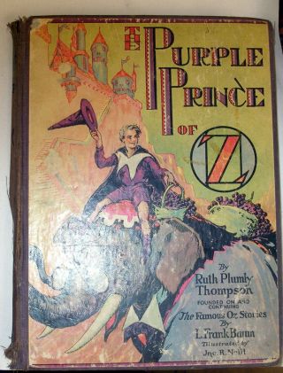 The Purple Prince Of Oz Ruth Plumly Thompson 1932 Full Color Plates