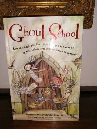 Ghoul School Pop Up Book First Edition 2001