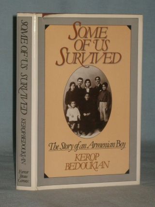1979 Signed Book Some Of Us Survived The Story Of An Armenian Boy By Bedoukian