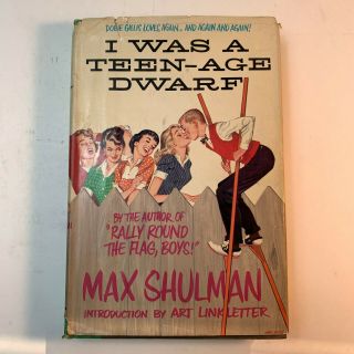I Was A Teen - Age Dwarf By Max Shulman,  1st Ed.  Hardback W/jacket,  1959.