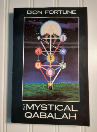 The Mystical Qabalah By Dion Fortune.  The Tree Of Life And Kabbalah