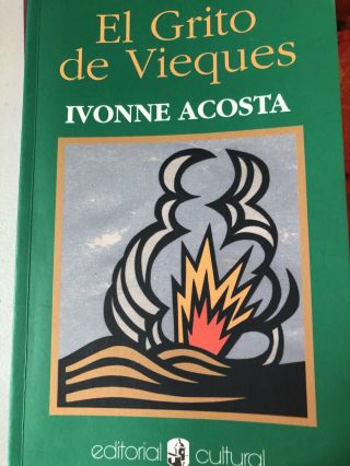 El Grito De Vieques De Ivonne Acosta / Puerto Rico