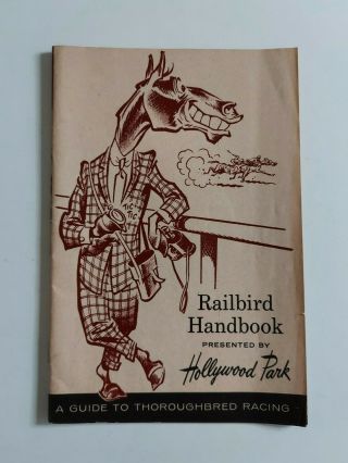 Hollywood Park Racetrack Railbird Handbook Horse Racing Booklet