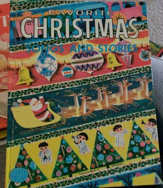 Favorite Christmas Songs And Stories The Big Treasure Book Vintage 1953 Edition