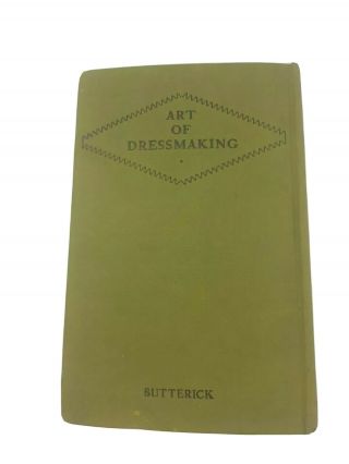 Antique The Art Of Dressmaking By Butterick 1927