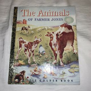“the Animals Of Farmer Jones” - A Little Golden Book Vintage 1942