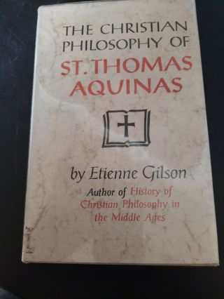 Etienne Gilson The Christian Philosophy Of St.  Thomas Aquinas 1956 Hc.