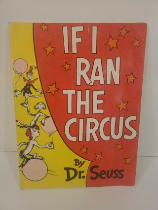 If I Ran The Circus By Dr.  Seuss,  Vintage 1956 Edition