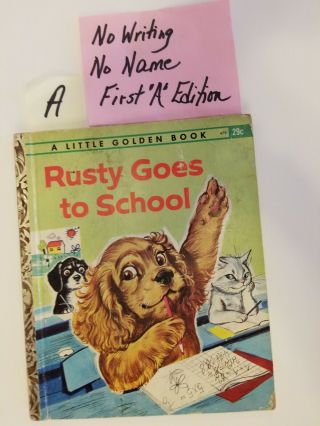 Little Golden Book First A Edition Rusty Goes To School No Writing No Name