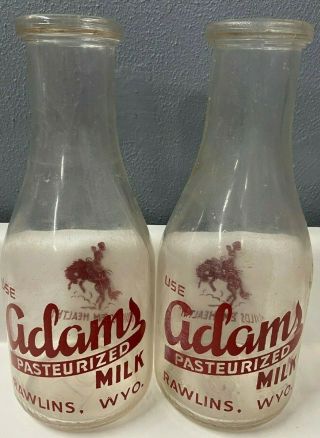 Rare Vintage Set Of Adams Pasturized Milk Rawlins,  Wyoming Quart Milk Bottles