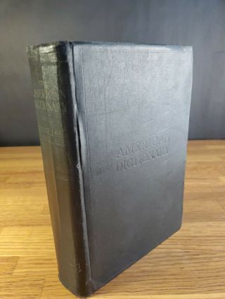 1910 The American Dictionary Of The English Language Daniel Lyons P F Collier