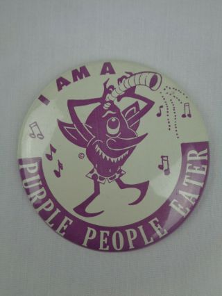 I Am A Purple People Eater Sheb Wooley 1958 Vintage Pin 3.  5” Diameter Button