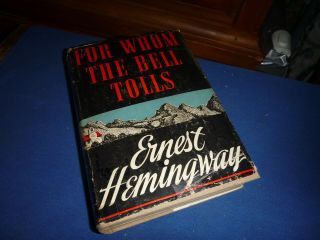 1940 Book For Whom The Bell Tolls By Ernest Hemingway Hc / Dj Scribner