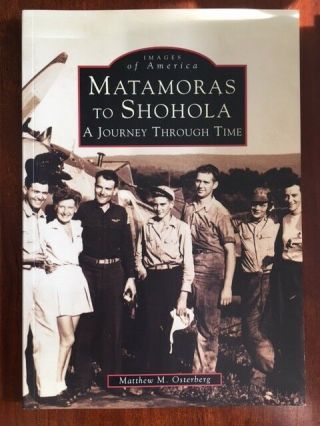 Matamoras To Shohola: Journey Through Time,  Pennsylvania,  Vintage Photos Images