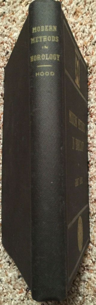 Modern Methods in Horology by Grant Hood,  1944,  Hardcover 2