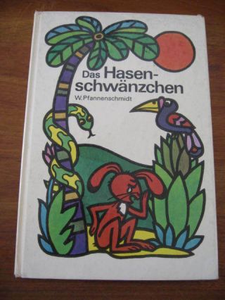 (e252) Altes Kinderbuch Das HasenschwÄnzchen W.  Pfannenschmidt/inge GÜrtzig 1978