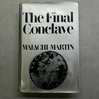 The Final Conclave By Malachi Martin (1978,  Hardcover).  Like