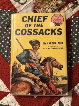 Chief Of The Cossacks By Harold Lamb,  World Landmark Book,  Hc