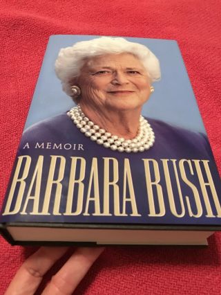 Barbara Bush A Memoir Signed 1st Edition Book
