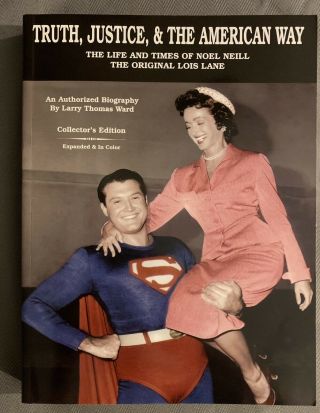 Truth,  Justice,  & The American Way: Signed By Neill & Ward Color Deluxe Edition
