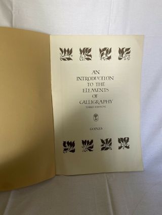 An Introduction to the Elements of Calligraphy - David Lance Goines 1975 3rd ed. 2