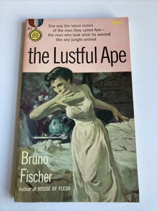 The Lustful Ape Bruno Fischer Vintage Sleaze Gga Paperback Gold Medal