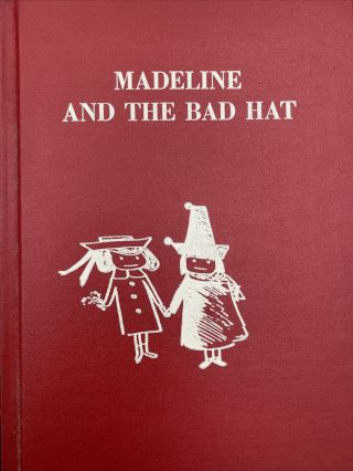 Madeline And The Bad Hat 1957 Hard Cover Bemelmans