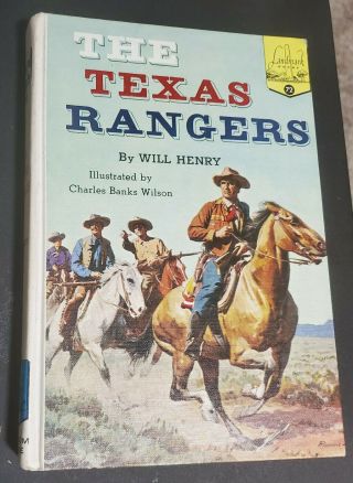 The Texas Rangers Will Henry 1957 Hc Landmark Books 72 Charles Banks Wilson Art